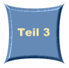 Teil 3